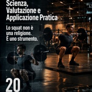Corso "Squat: Scienza, Valutazione e Applicazione Pratica"